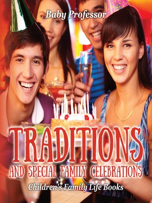 cover image of Traditions and Special Family Celebrations- Children's Family Life Books